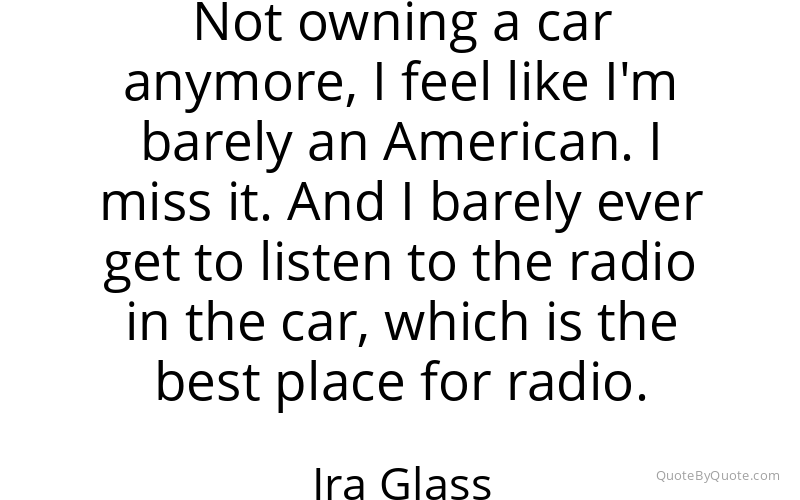 Preview image for this quote by Ira Glass
