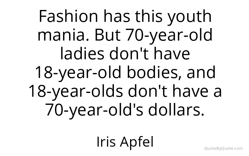 Preview image for this quote by Iris Apfel