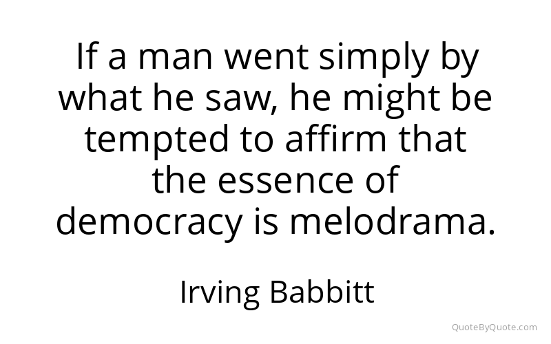 Preview image for this quote by Irving Babbitt