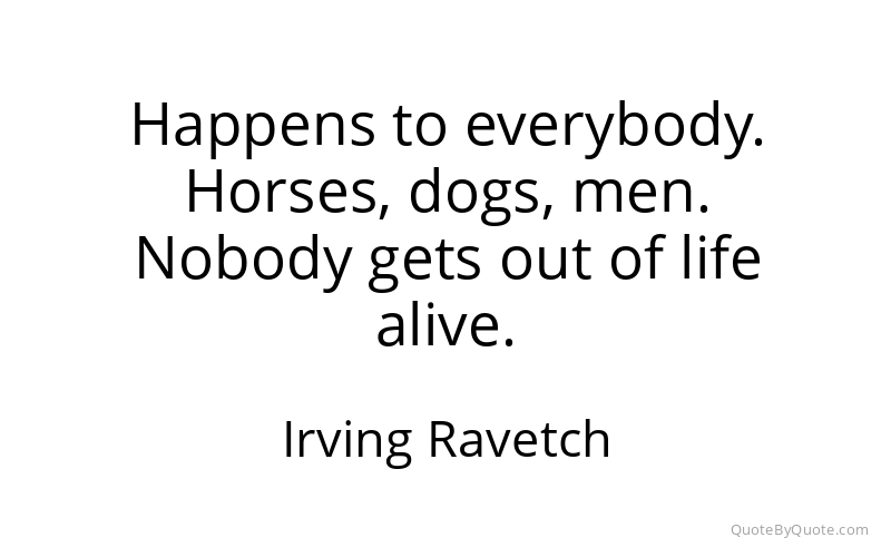 Preview image for this quote by Irving Ravetch