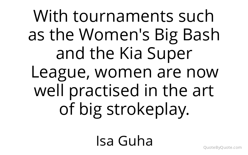 Preview image for this quote by Isa Guha