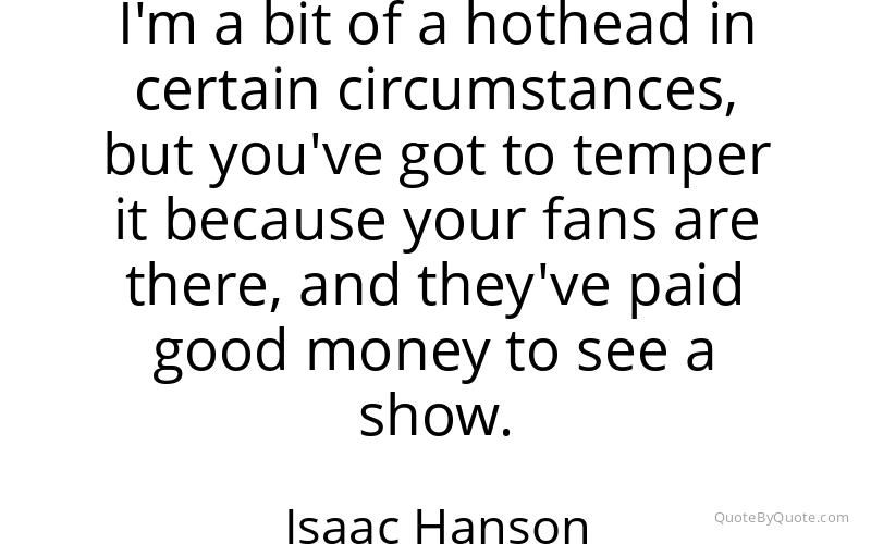 Preview image for this quote by Isaac Hanson