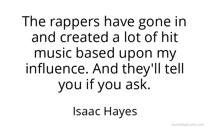 Preview image for this quote by Isaac Hayes