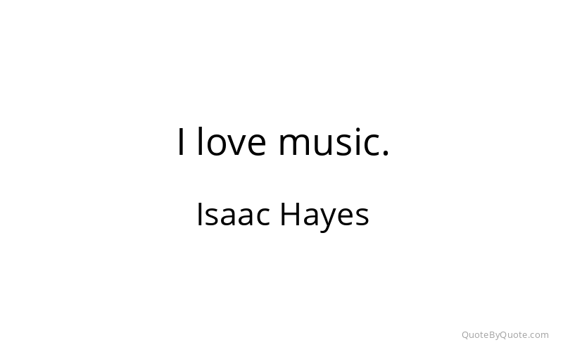 Preview image for this quote by Isaac Hayes