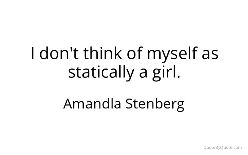 Preview image for this quote by Amandla Stenberg