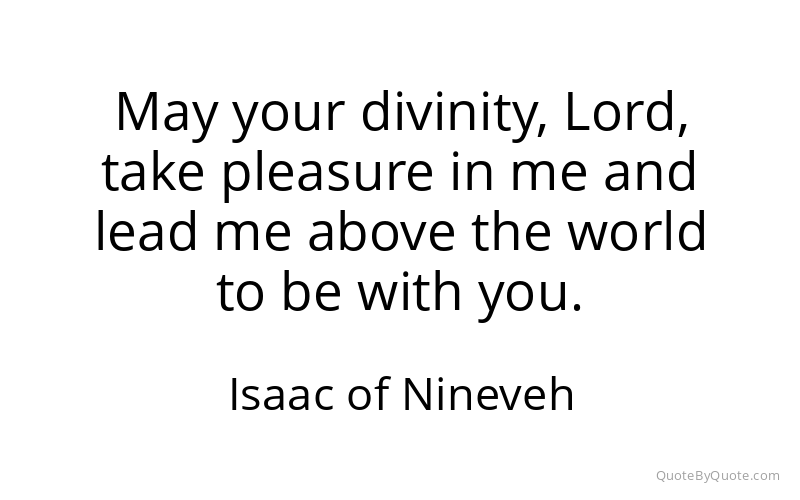 Preview image for this quote by Isaac of Nineveh