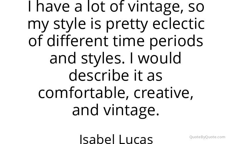 Preview image for this quote by Isabel Lucas