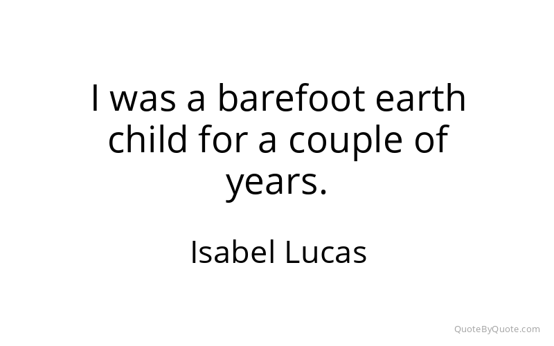 Preview image for this quote by Isabel Lucas