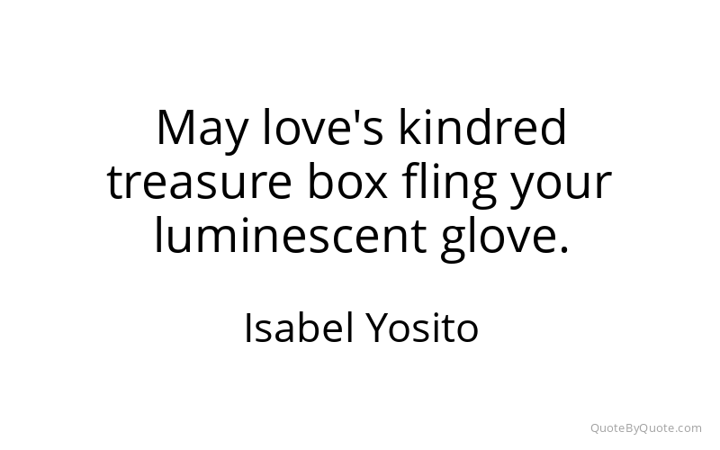 Preview image for this quote by Isabel Yosito