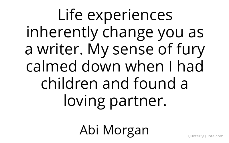 Preview image for this quote by Abi Morgan