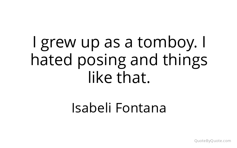 Preview image for this quote by Isabeli Fontana