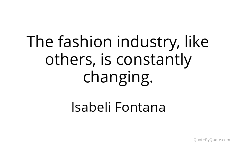 Preview image for this quote by Isabeli Fontana