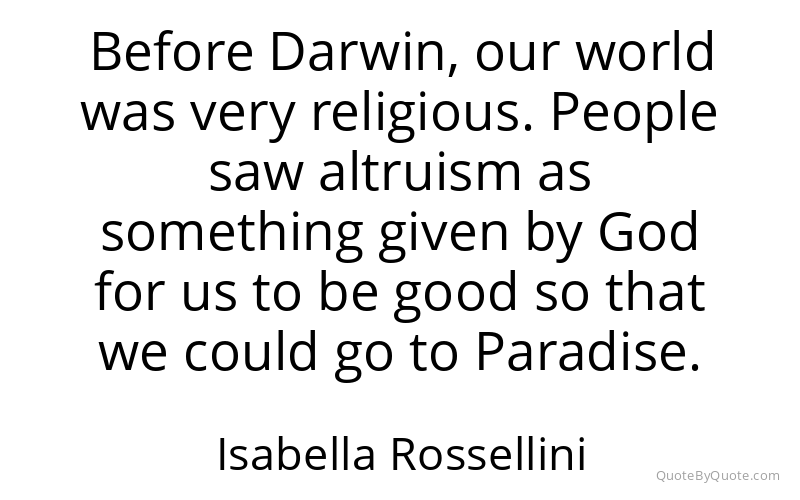 Preview image for this quote by Isabella Rossellini