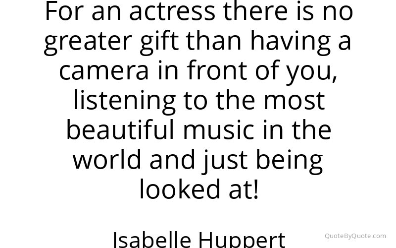 Preview image for this quote by Isabelle Huppert