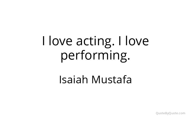 Preview image for this quote by Isaiah Mustafa