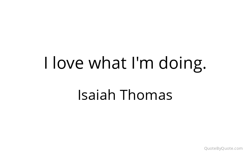 Preview image for this quote by Isaiah Thomas