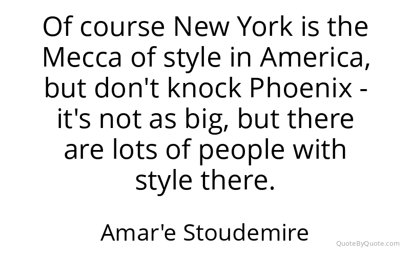 Preview image for this quote by Amar'e Stoudemire