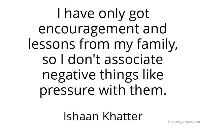 Preview image for this quote by Ishaan Khatter
