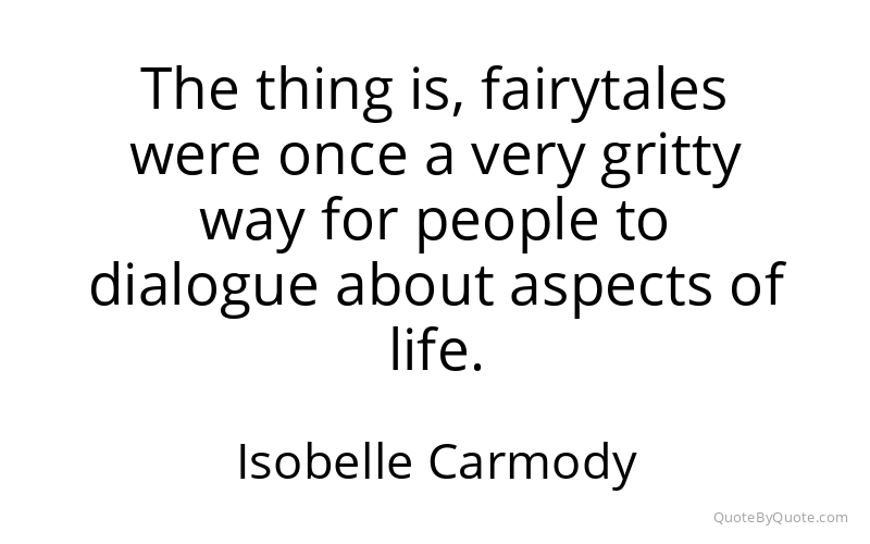 Preview image for this quote by Isobelle Carmody