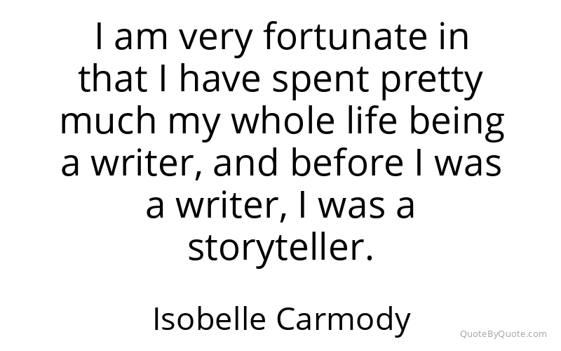 Preview image for this quote by Isobelle Carmody