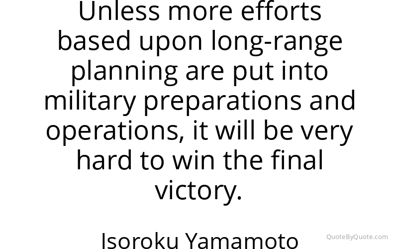 Preview image for this quote by Isoroku Yamamoto