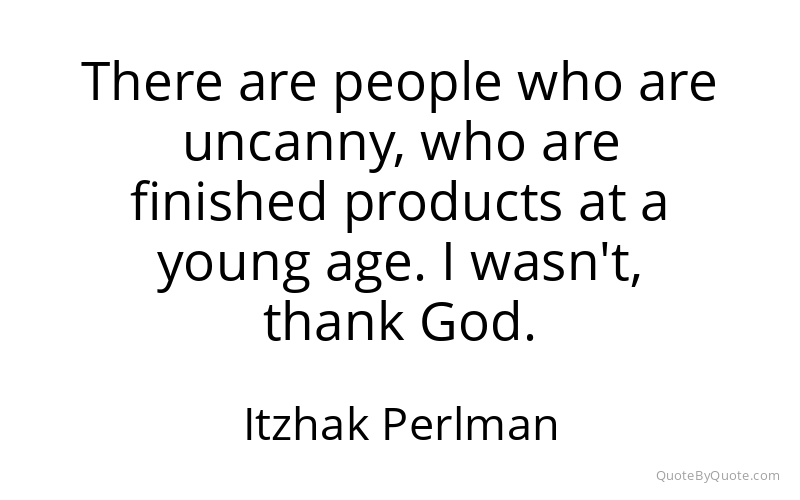 Preview image for this quote by Itzhak Perlman