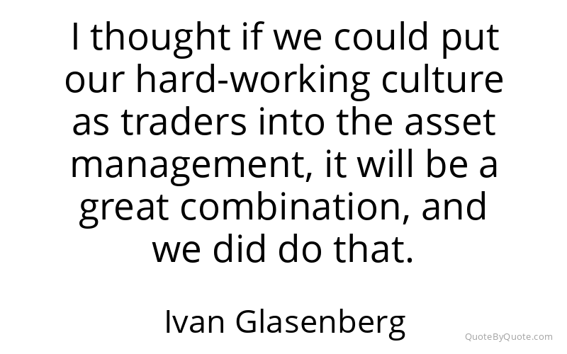 Preview image for this quote by Ivan Glasenberg