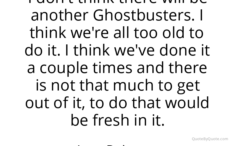 Preview image for this quote by Ivan Reitman
