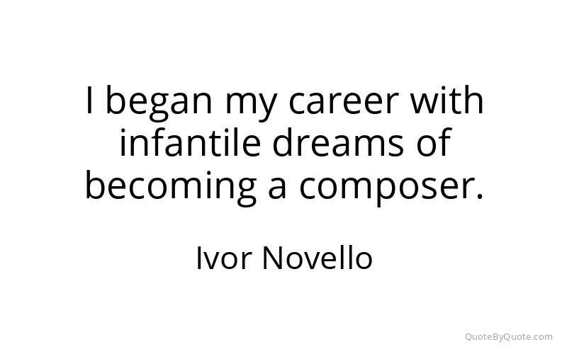 Preview image for this quote by Ivor Novello