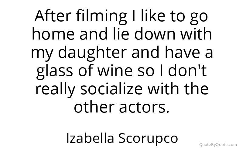 Preview image for this quote by Izabella Scorupco