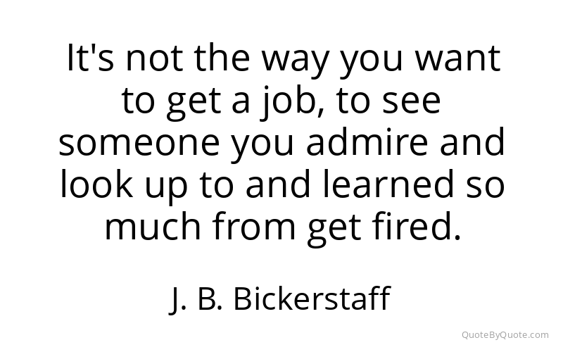 Preview image for this quote by J. B. Bickerstaff