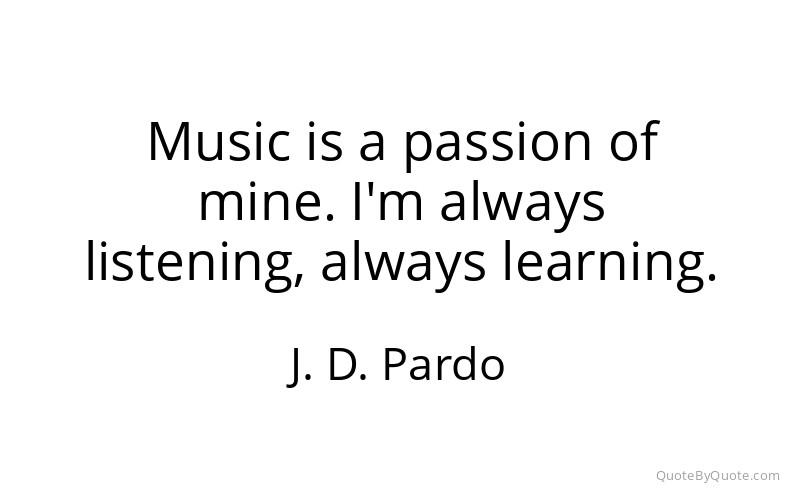 Preview image for this quote by J. D. Pardo