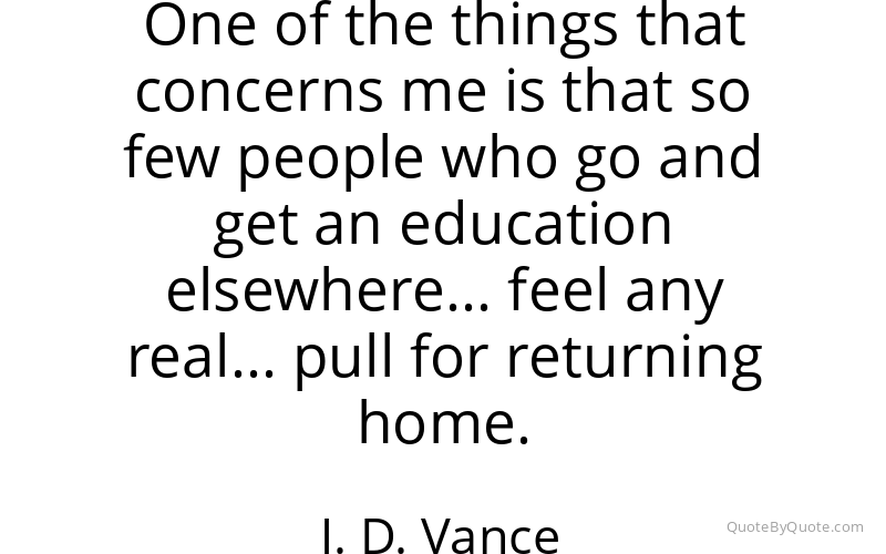 Preview image for this quote by J. D. Vance
