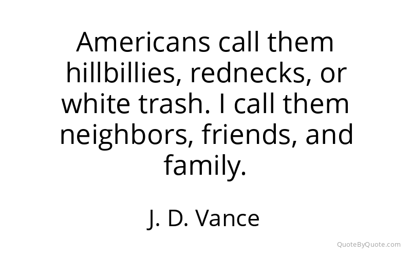 Preview image for this quote by J. D. Vance