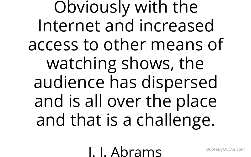 Preview image for this quote by J. J. Abrams