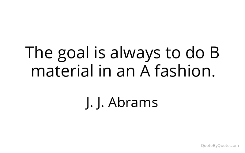 Preview image for this quote by J. J. Abrams