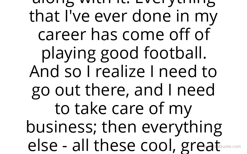 Preview image for this quote by J. J. Watt