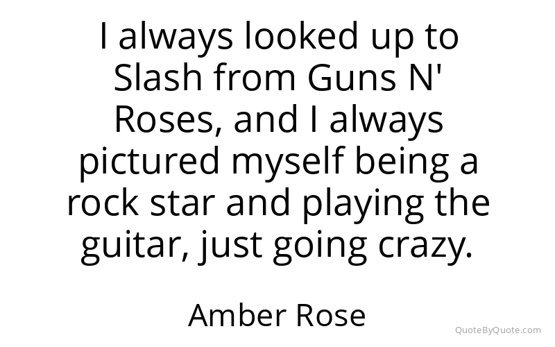 Preview image for this quote by Amber Rose