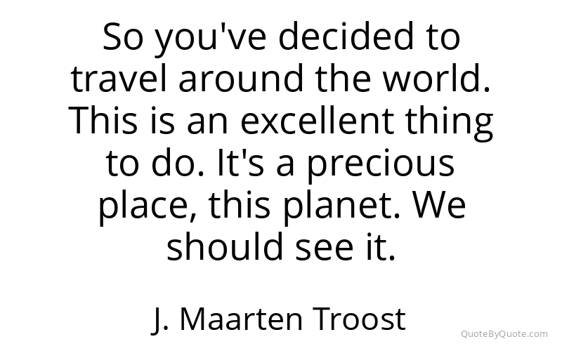 Preview image for this quote by J. Maarten Troost