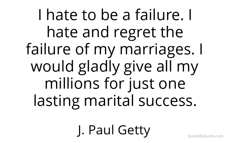 Preview image for this quote by J. Paul Getty