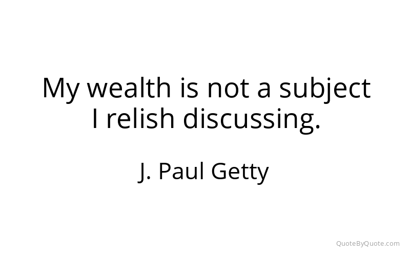 Preview image for this quote by J. Paul Getty