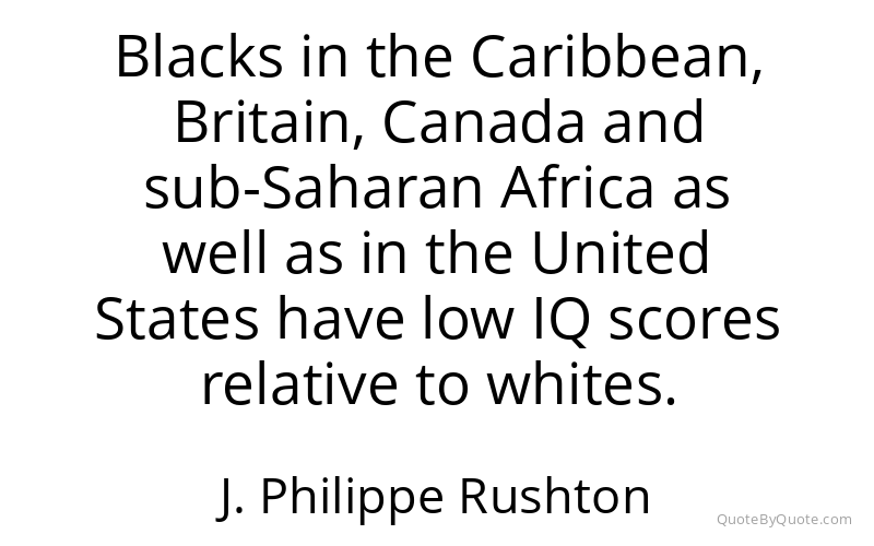 Preview image for this quote by J. Philippe Rushton