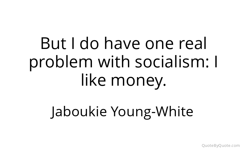 Preview image for this quote by Jaboukie Young-White