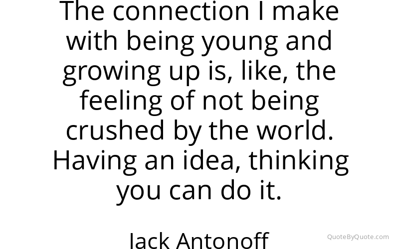 Preview image for this quote by Jack Antonoff