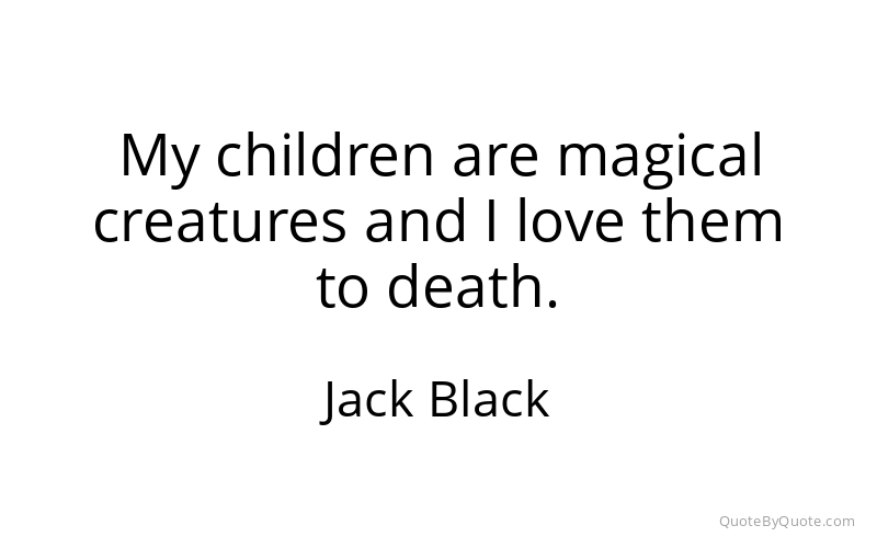 Preview image for this quote by Jack Black