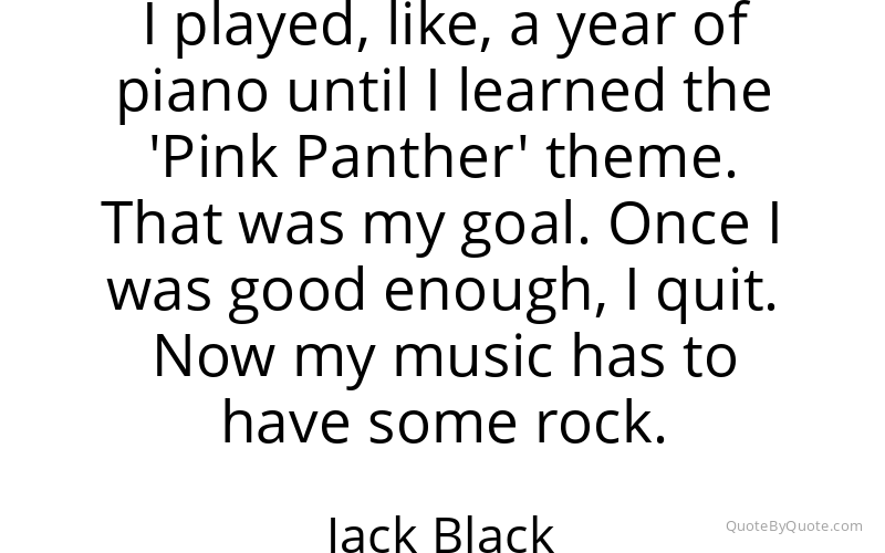 Preview image for this quote by Jack Black