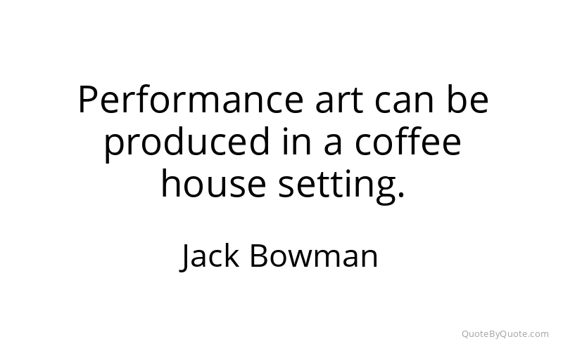 Preview image for this quote by Jack Bowman