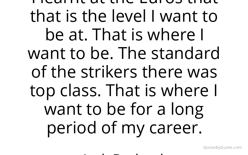 Preview image for this quote by Jack Butland