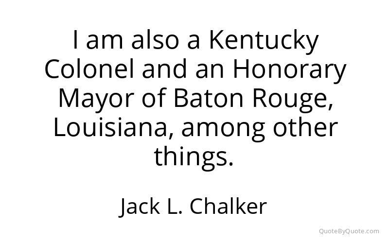 Preview image for this quote by Jack L. Chalker