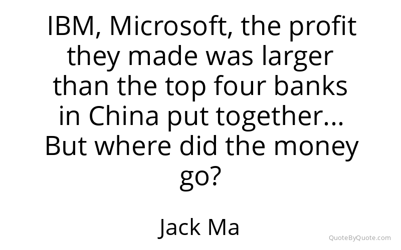 Preview image for this quote by Jack Ma